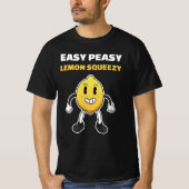Easy Peasy Lemon Squeezy Lemon Lemonade Summer T-shirt (Voorkant)
