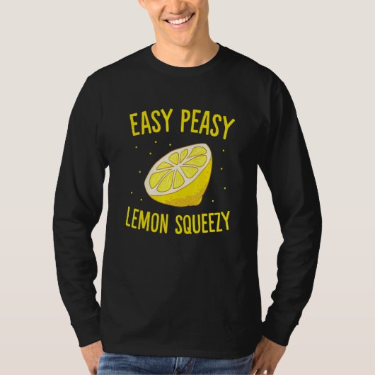 Easy Peasy Lemon Squeezy Lemon Summer Lemonade 1 T-shirt (Voorkant)