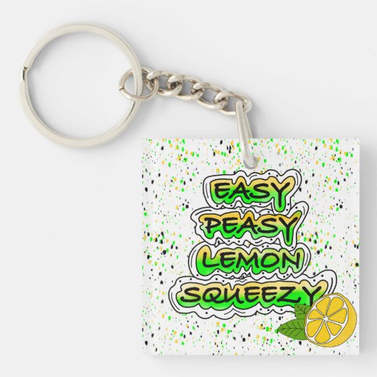 Easy Peasy Lemon Squeezy Sleutelhanger (voorkant)