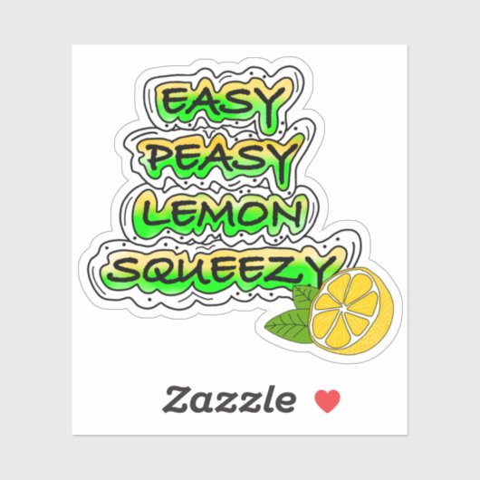 Easy Peasy Lemon Squeezy Sticker (Vel)