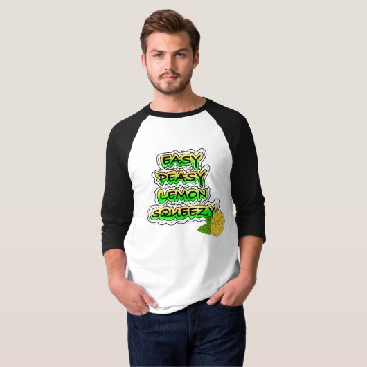 Easy Peasy Lemon Squeezy T-shirt (Voorkant volledig)