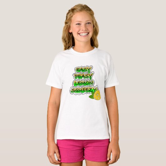 Easy Peasy Lemon Squeezy T-shirt (Voorkant volledig)