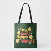 Easy Peasy Lemon Squeezy Tote Bag (Voorkant)