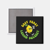 Easy Peasy Lemon Squeezy Vrede Grappig Gezegde Man Magneet (Voorkant / Achterkant)