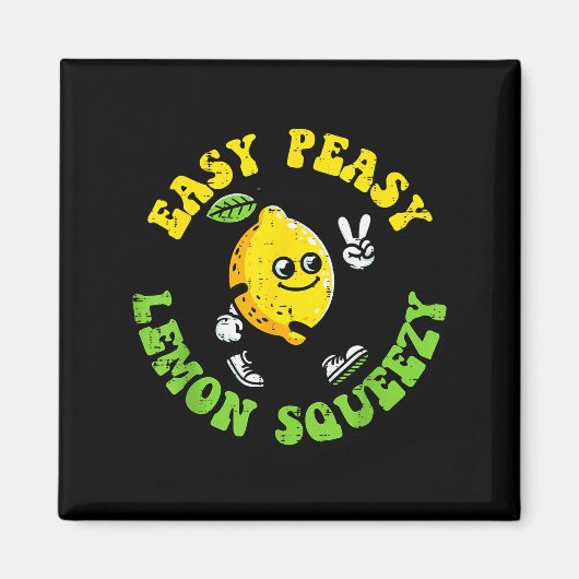 Easy Peasy Lemon Squeezy Vrede Grappig Gezegde Man Magneet (Voorkant)