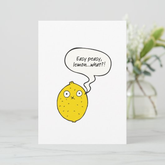 Easy Peasy Lemon What?! Greeting Card Kaart (Staand voorkant)