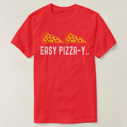 Easy Pizzay T-shirt (Design voorkant)