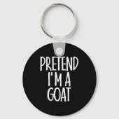 Easy Pretend I'm Goat Costume Gift Funny Farmer Ha Sleutelhanger (Voorkant)