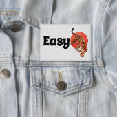 Easy Tiger Knop – Fel en Leuk Button (Insitu)