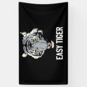 Easy Tiger Trendy Animal Print Graphic Roar Tiger Spandoek (Verticaal)