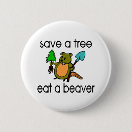 Eat A Beaver Ronde Button 5,7 Cm