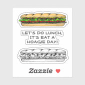 Eat a Hoagie Day Sticker (Vel)