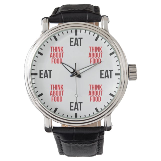 Eat and Think about food - Funny Novelty Horloge (Voorkant)