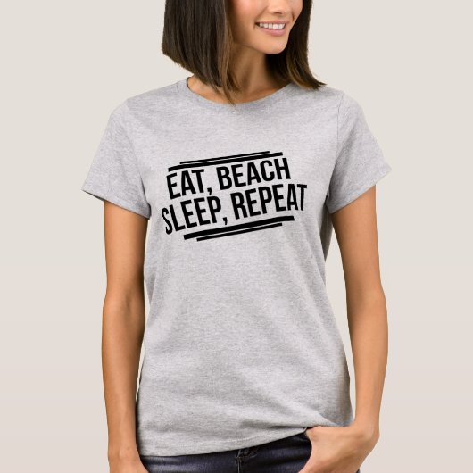 Eat Beach Sleep Herhaal T-Shirt Tumblr (Voorkant)