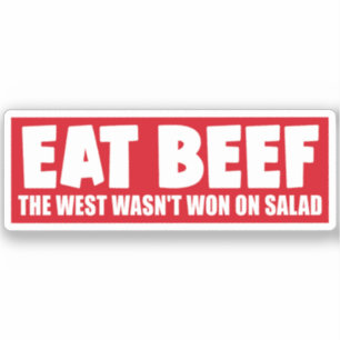 Eat Beef Het Westen werd niet gewonnen op salade g Sticker