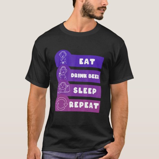 Eat Beer Sleep Herhaling T-shirt (Voorkant)