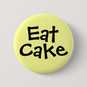 Eat Cake Ronde Button 5,7 Cm (Voorkant)