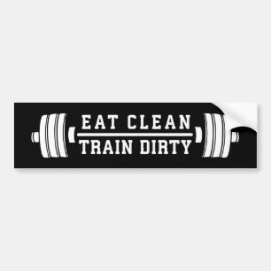 Eat Clean (EAT), Train Dirty (Train Dirty) - Inspi Bumpersticker