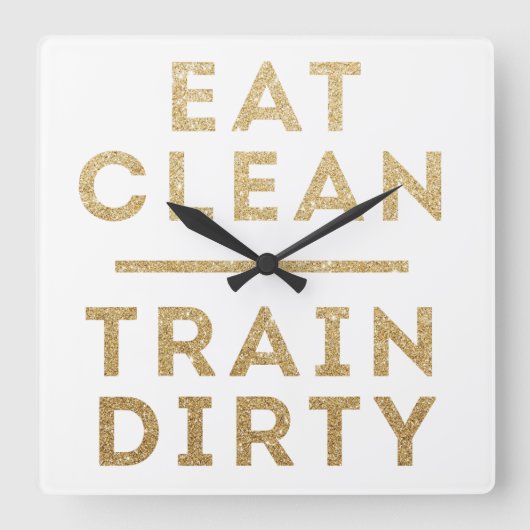 Eat Clean Train Dirk Gold Glitter Wall Clock Vierkante Klok (Voorkant)