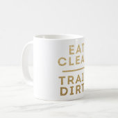 Eat Clean Train Dirty Gold Glitter Logo Koffie Mok (Voorkant links)