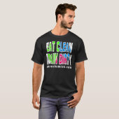 Eat Clean Train Dirty, Macro's van Misti Basic T-s T-shirt (Voorkant volledig)