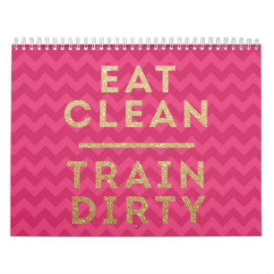 Eat Clean Train Dirty Roze Aangepast afgedrukt kal Kalender