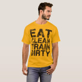 Eat Clean Train Dirty T-shirt (Voorkant volledig)