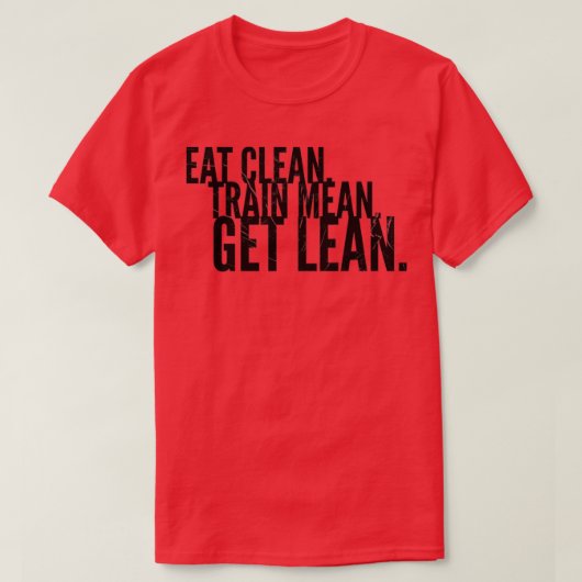 Eat Clean Train Gemiddelde opbrengst T-shirt (Design voorkant)