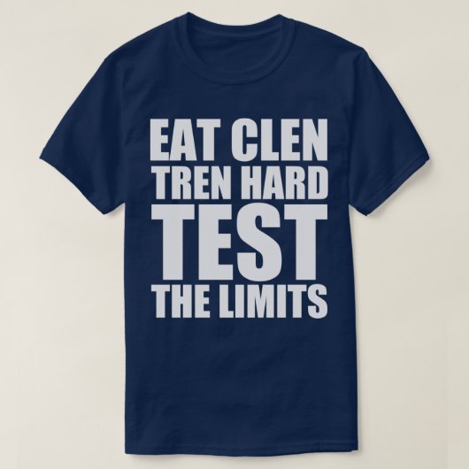 Eat Clen, Tren Hard, test de slijmvliezen T-shirt (Design voorkant)