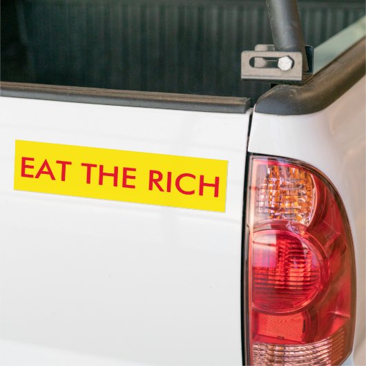 EAT DE RICH BUMPERSTICKER (Op Truck)