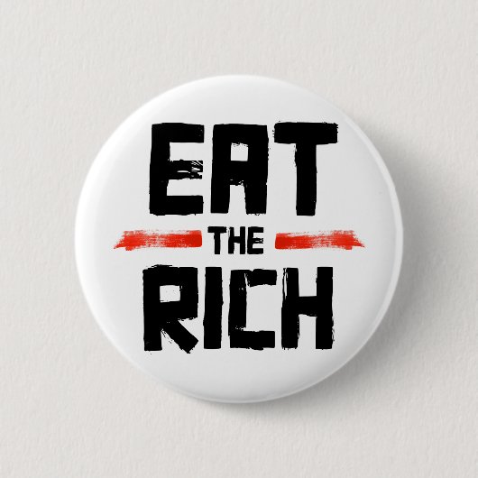EAT DE RICH RONDE BUTTON 5,7 CM (Voorkant)