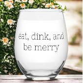 Eat Dink en Be Merry Pickleball Wijnglas Zonder Voet