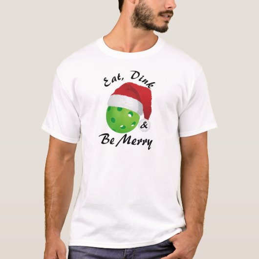 Eat, Dink en Wees prettig kerstbal kerstbal T-shirt (Voorkant)
