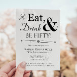 Eat Drink: 50 Retro Black White 50 jaar Kaart<br><div class="desc">Het wordt een heck van een 50e verjaardagsfeestje,  dus zet het podium op met deze funky retro zwart-wit Eat,  Drink & BE 50! uitnodiging. Overeenkomende partijbenodigdheden beschikbaar.</div>