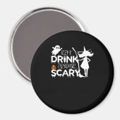 Eat Drink And Be Funny Scary Magneet (Voorkant / Achterkant)