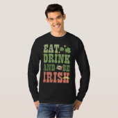 Eat Drink and Be Irish Saint Patricks Day Shamrock T-shirt (Voorkant volledig)