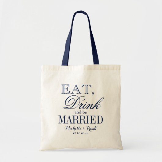 Eat drink and be married wedtote bags | Navy Tote Bag (Voorkant)