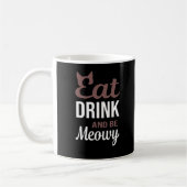 Eat Drink And Be Meowy Creative Style Koffiemok (Links)
