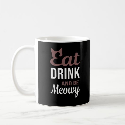 Eat Drink And Be Meowy Creative Style Koffiemok (Links)