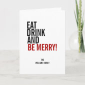 Eat Drink and Be Merry Christmas Feestdagen Kaart (Voorkant)