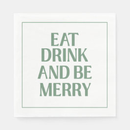Eat Drink And Be Merry Christmas Holiday Green Servet