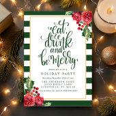 Eat Drink and be Merry Floral Holiday Party Kaart