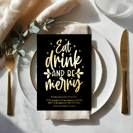 Eat Drink and Be Merry Gold Foil Christmas Party Folie Uitnodiging