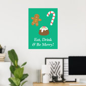 Eat Drink and be Merry KerstGoodies Poster (Thuiskantoor)