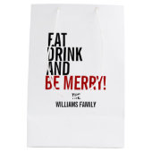 Eat Drink and be Merry kerstvakanay Gift Bag Medium Cadeauzakje (Achterkant)