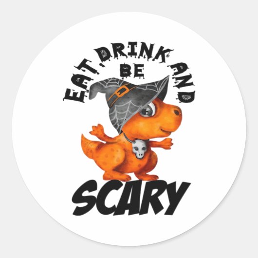 Eat Drink And Be Scared Funny Quote Ronde Sticker (Voorkant)