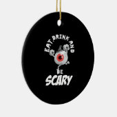 Eat Drink And Be Scared Retro Classic Keramisch Ornament (Rechts)