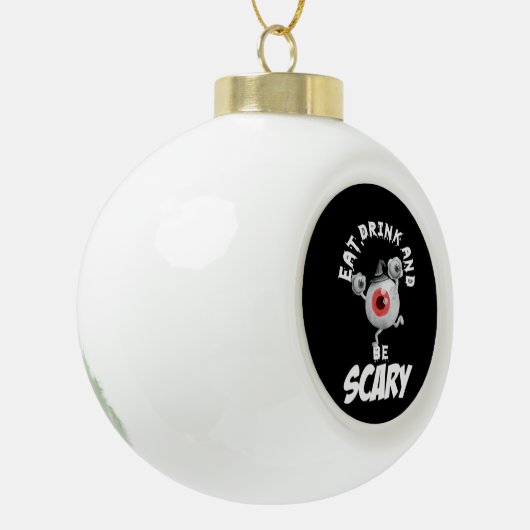 Eat Drink And Be Scared Retro Classic Keramische Bal Ornament (Links)