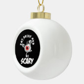 Eat Drink And Be Scared Retro Classic Keramische Bal Ornament (Rechts)