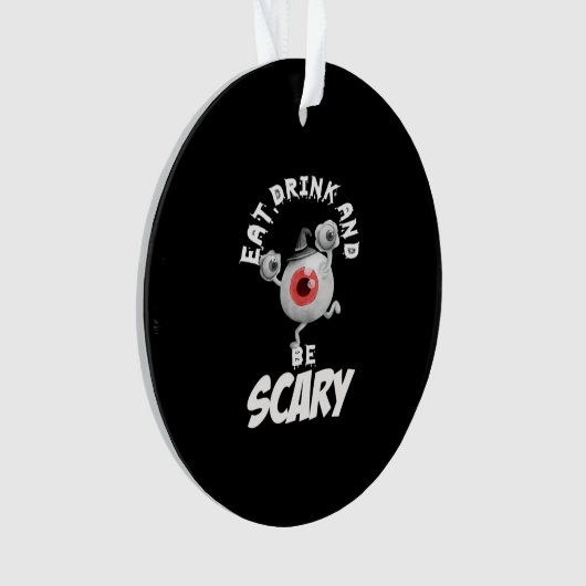Eat Drink And Be Scared Retro Classic Ornament (voorkant)